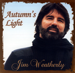 Jim Weatherly - Autumn's Light